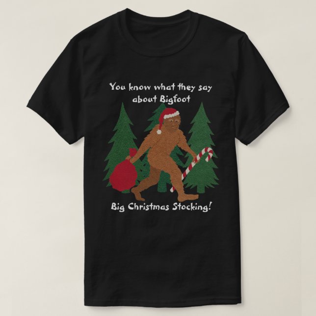 Santa Squatch Christmas Joke Big Stocking Funny T-Shirt (Design Front)