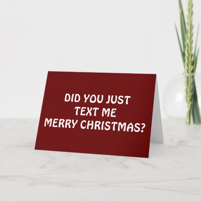 SANTA STILL LOVES U IF YOU TEXT FOR CHRISTMAS HOLIDAY CARD (Front)