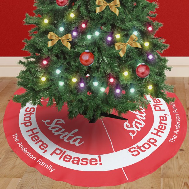 Santa Stop Here Festive Red Personalized Brushed Polyester Tree Skirt (A personalized Christmas tree skirt in bright red and white, with 'Santa Stop Here, Please!' message)