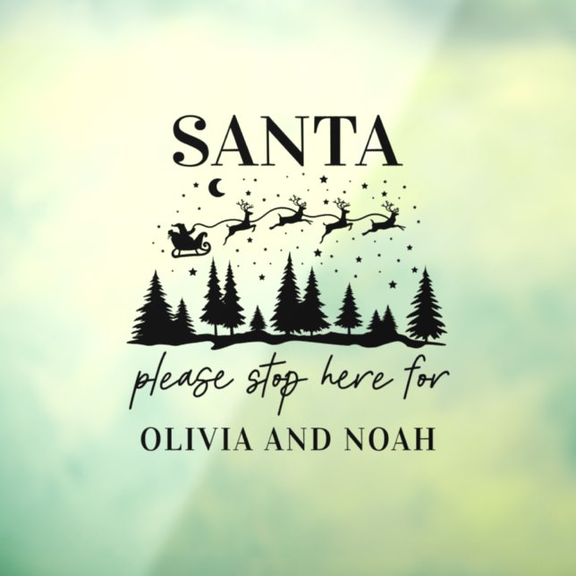 Santa stop here personalised Christmas modern Wind Window Cling (Sheet 3)