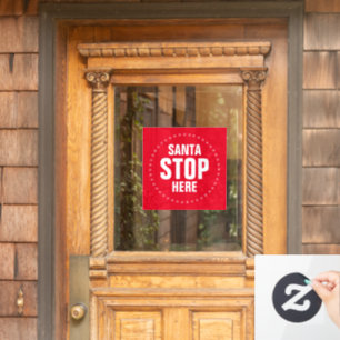 Santa Stop Here red & white cute funny Window Cling