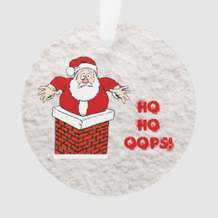Santa Stuck in  Chimney Ho Ho Oops! Ornament