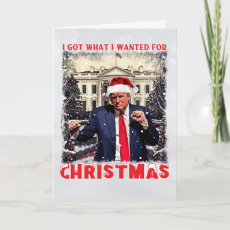 Santa Trump Christmas Card | I Got What I Wanted