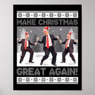 Santa Trump Dance Make Christmas Great Again Ugly Poster
