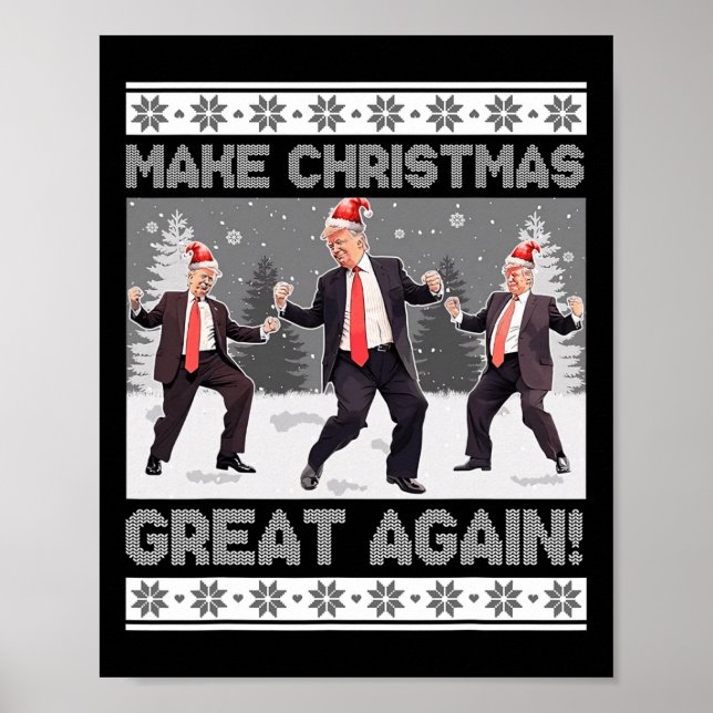 Santa Trump Dance Make Christmas Great Again Ugly  Poster (Front)