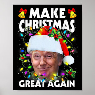 Santa Trump Make Christmas Great Again Ugly Xmas P Poster