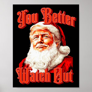 Santa Trump Vintage You Better Watch Out Two Sided Poster