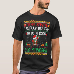 Santa Try to Be a Good EHS Manager - Funny Christm T-Shirt