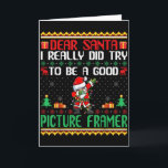 Santa Try To Be A Good Picture Framer - Funny Chri Card<br><div class="desc">Santa Try To Be A Good Picture Framer - Funny Christmas</div>