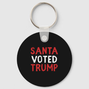 Santa Voted Trump Funny Christmas Gift Election Pr Keychain