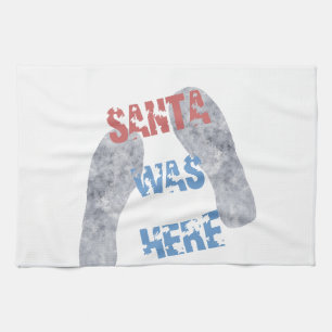 Santa Was Here Kitchen Towel