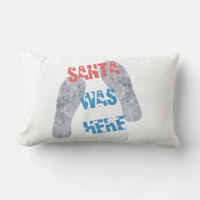 Santa Was Here Lumbar Pillow (Front)