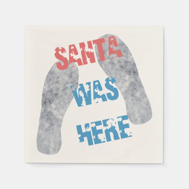 Santa Was Here Napkin (Front)