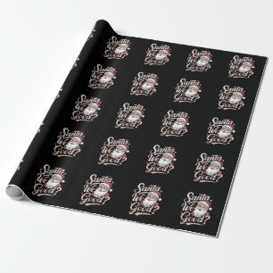 Santa We Good? Kids Christmas Funny Xmas Wrapping Paper
