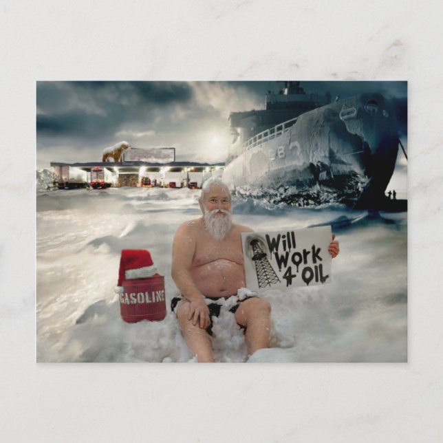Santa Will Work for Oil Holiday Postcard (Front)