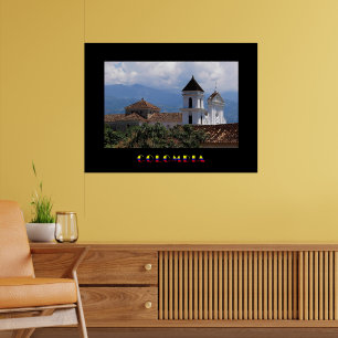 Santafe Antioquia Colombia Poster