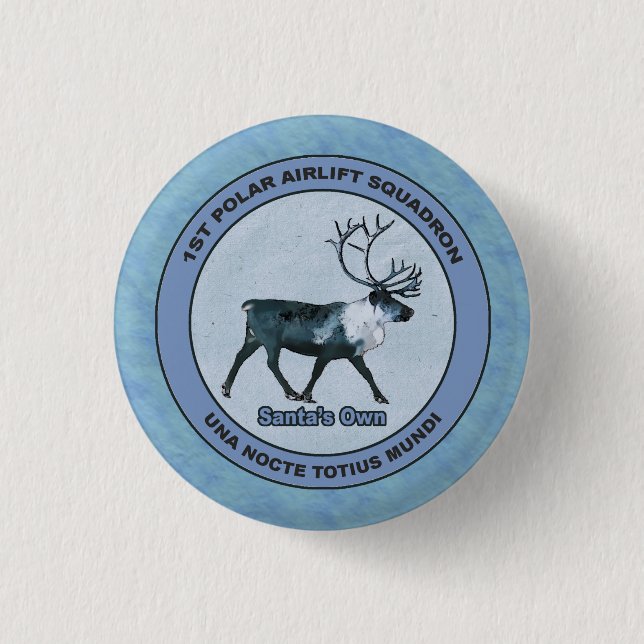Santa's 1st Polar Airlift Sqdn - Subdued 1 Inch Round Button (Front)