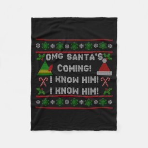 Santa's Coming! I Know Him! Ugly Christmas Sweater Fleece Blanket