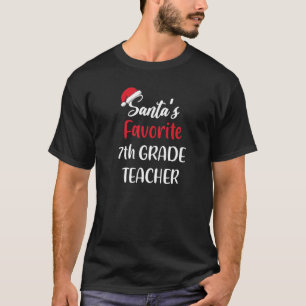 Santas Favorite 7th Grade Teacher Gift Christmas T-Shirt