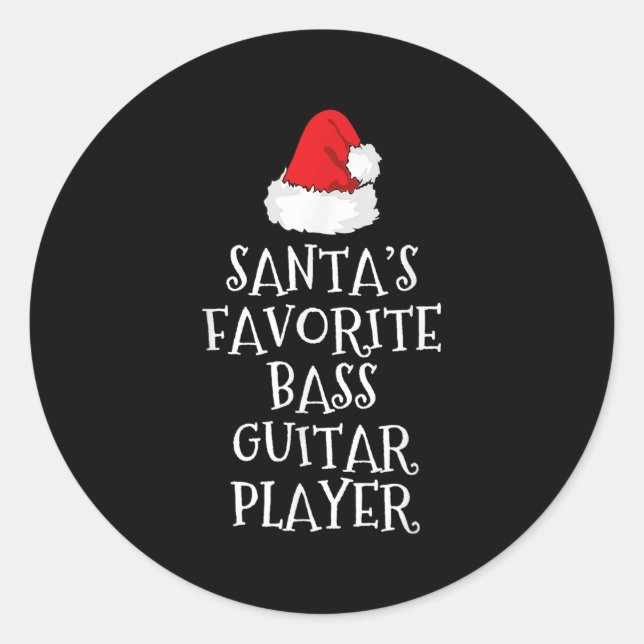 Santa's Favorite B Guitar Player Christmas Funny H Classic Round Sticker (Front)