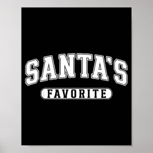 Santa's Favorite Christmas Varsity Text Family Xma Poster