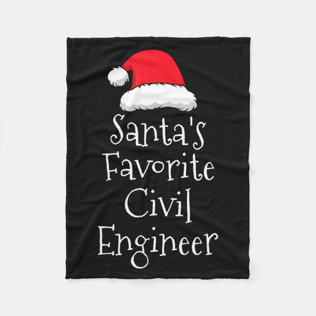 Santas Favorite Civil Engineer - Christmas Funny G Fleece Blanket (Front)