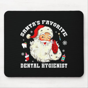 Santas Favorite Dental Hygienist Christmas Funny G Mouse Pad