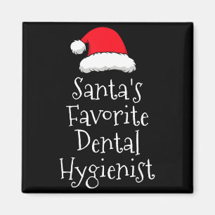 Santas Favorite Dental Hygienist - Christmas Funny Magnet