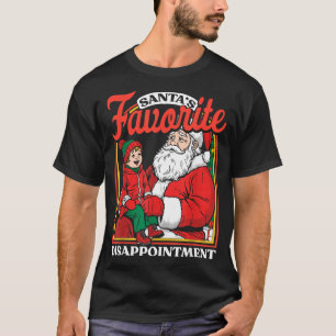 Santas Favorite Disapintment Funny Sarcastic Chris T-Shirt