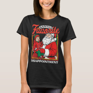 Santas Favorite Disapintment Funny Sarcastic Chris T-Shirt