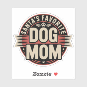 Santa's Favorite Dog Mom - Retro Holiday Badge