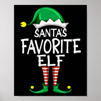 Santa's Favorite Elf Fun Christmas Pajama Santa Cl Poster