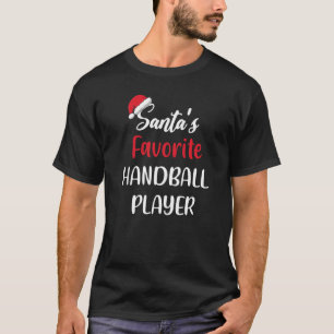 Santas Favorite Handball Player Gift Christmas Han T-Shirt