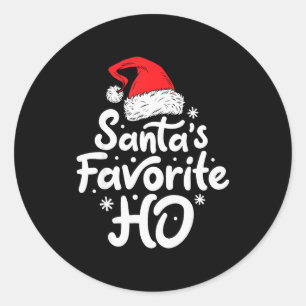 Santa's Favorite Ho Funny Christmas Women Xmas San Classic Round Sticker
