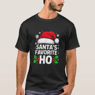 Santa's Favorite Ho Holiday Christmas Fun T-Shirt