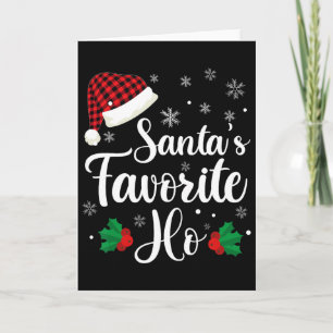 Santa's Favorite Ho Naughty Christmas Adult Humor  Card