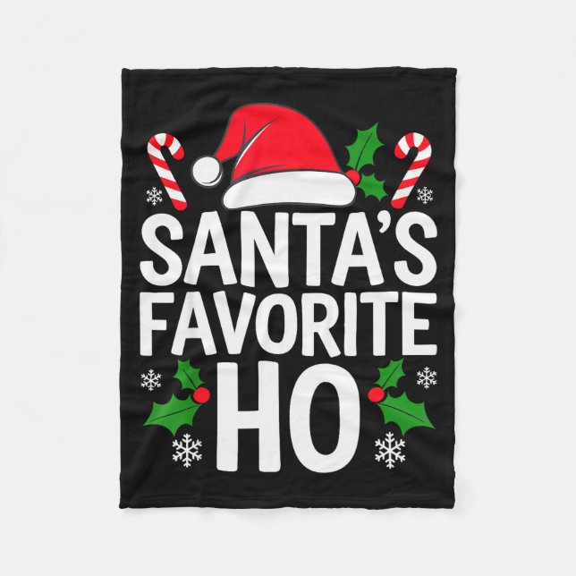 Santa's Favorite Ho Shirt Adult Kids Funny Christm Fleece Blanket (Front)