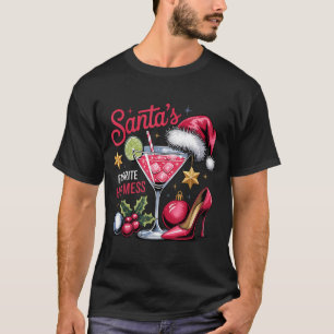 Santa's Favorite Hot Mess Christmas Martini  T-Shirt