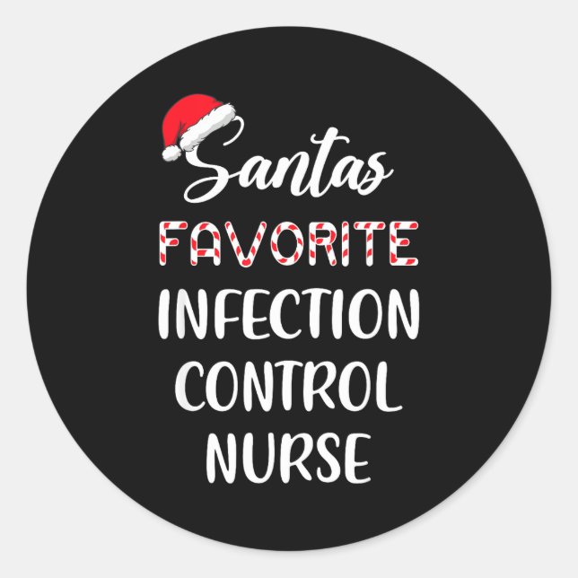 Santa's Favorite Infection Control Nurse Christmas Classic Round Sticker (Front)