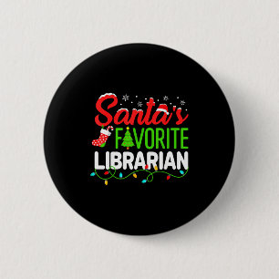 Santa's Favorite Librarian Christmas Library Book 2 Inch Round Button