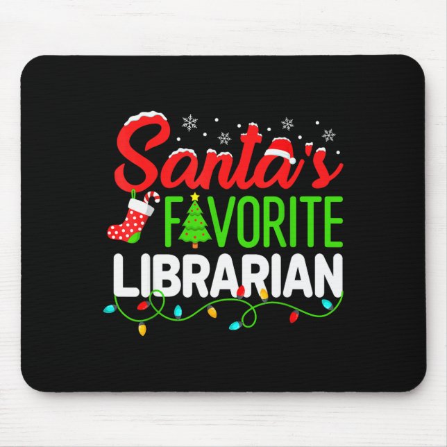 Santa's Favorite Librarian Christmas Library Book  Mouse Pad (Front)