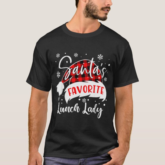 Santa's Favorite Lunch Lady Hat Flannel Christmas  T-Shirt (Front)