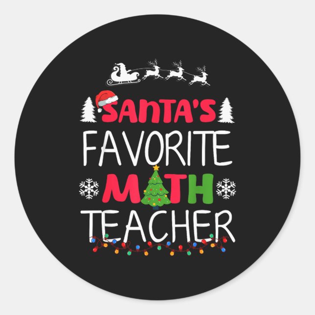 Santa's Favorite Math Teacher Christmas Mathematic Classic Round Sticker (Front)