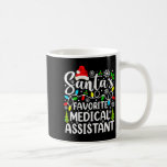 Santa's Favorite Medical Istant Funny Christmas  Coffee Mug<br><div class="desc">Santa's Favorite Medical Istant Funny Christmas</div>