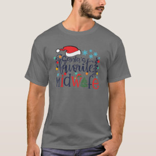 Santa's Favorite Midwife Merry Christmas Midwife G T-Shirt