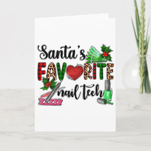Santa's Favorite Nail Tech Merry Christmas Xmas Ho Card