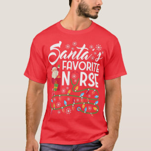 Santas Favorite Nurse Christmas Xmas Registered Nu T-Shirt