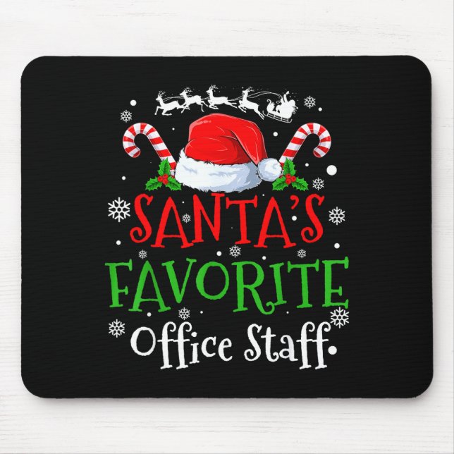 Santa's Favorite Office Staff Christmas Party  Mouse Pad (Front)