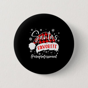 Santa's Favorite Paraprofessional Hat Flannel Chri 2 Inch Round Button