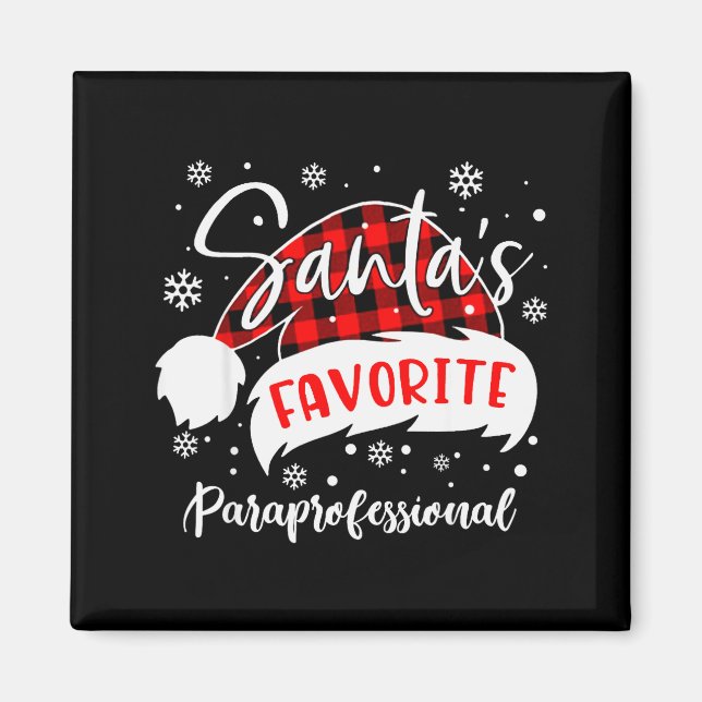 Santa's Favorite Paraprofessional Hat Flannel Chri Magnet (Front)